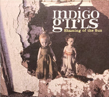 Load image into Gallery viewer, Indigo Girls : Shaming Of The Sun (CD, Album, Dlx, Dig)
