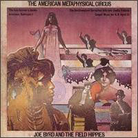 Load image into Gallery viewer, Joe Byrd And The Field Hippies : The American Metaphysical Circus (CD, Album, RE)
