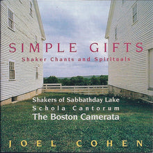 Load image into Gallery viewer, The Boston Camerata* / Joel Cohen (3) With Schola Cantorum Of Boston Assisted By The Shaker Community Of Sabbathday Lake, Maine : Simple Gifts (CD, Album, Club)

