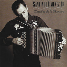 Load image into Gallery viewer, Santiago Jimenez, Jr. : Corridos De La Frontera (CD, Album)
