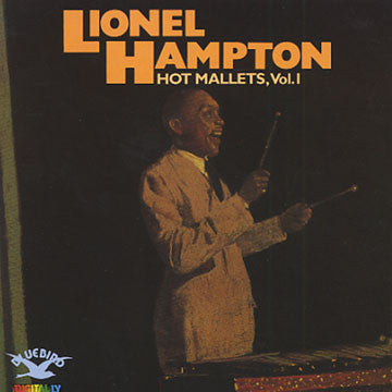 Lionel Hampton : Hot Mallets, Vol.1 (CD, Comp, RM)