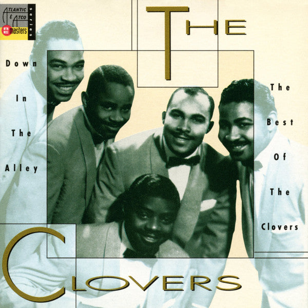 The Clovers : Down In The Alley: The Best Of The Clovers (CD, Comp, Mono, RM)