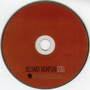Richard Thompson : Still (CD, Album + CD, EP + Dlx)
