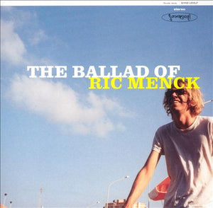 Ric Menck : The Ballad Of Ric Menck (CD, Comp)