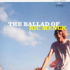Ric Menck : The Ballad Of Ric Menck (CD, Comp)