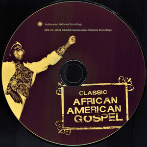 Various : Classic African American Gospel (From Smithsonian Folkways) (CD, Comp)