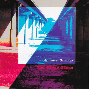 Johnny Gringo (2) : Red River Blues (CD, Album)