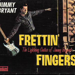 Jimmy Bryant : Frettin' Fingers The Lightning Guitar Of Jimmy Bryant (3xCD, Comp)