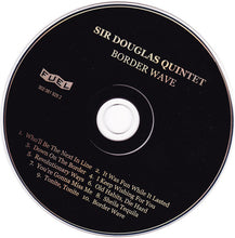 Load image into Gallery viewer, Sir Douglas Quintet : Border Wave (CD, Album, RE)
