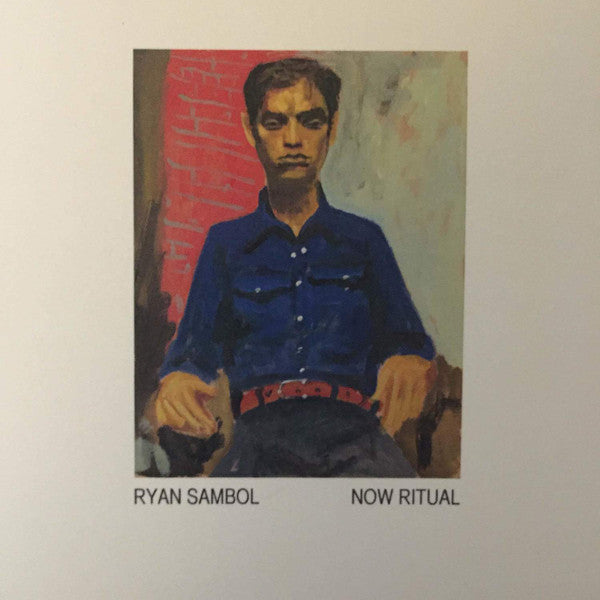 Ryan Sambol : Now Ritual (LP, Album)