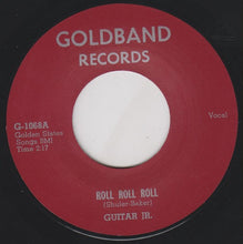 Load image into Gallery viewer, Guitar Jr. : Roll Roll Roll / The Crawl  (7&quot;, Single)
