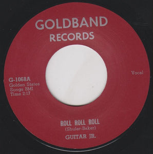 Guitar Jr. : Roll Roll Roll / The Crawl  (7", Single)
