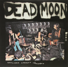 Load image into Gallery viewer, Dead Moon : Nervous Sooner Changes (LP, Album, Mono, RE)
