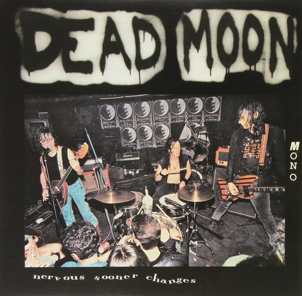 Dead Moon : Nervous Sooner Changes (LP, Album, Mono, RE)