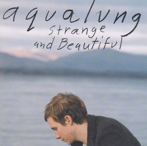 Aqualung : Strange And Beautiful (CD, Album)