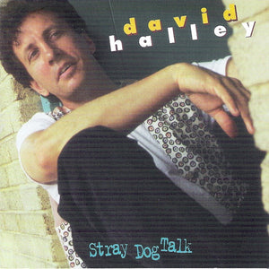 David Halley : Stray Dog Talk (CD, Album)