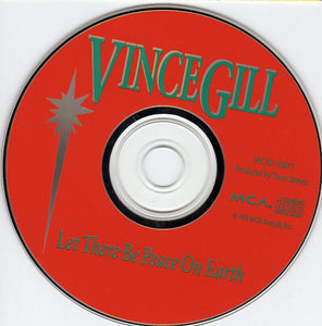 Vince Gill : Let There Be Peace On Earth (CD, Album)