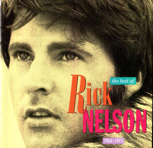 Rick Nelson* : The Best Of Rick Nelson 1963-1975 (CD, Comp, RM)