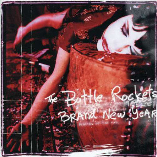 The Bottle Rockets : Brand New Year (CD, Album, RE)