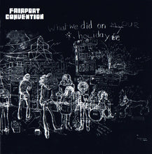 Load image into Gallery viewer, Fairport Convention : What We Did On Our Holidays (CD, Album, RE)
