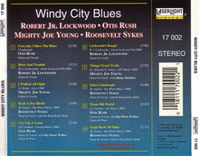 Load image into Gallery viewer, Robert Jr. Lockwood*, Otis Rush, Mighty Joe Young, Roosevelt Sykes : Windy City Blues (CD, Comp)
