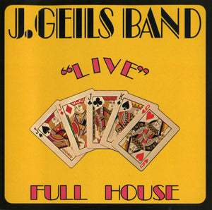 The J. Geils Band : "Live" Full House (CD, Album, RE, RM)
