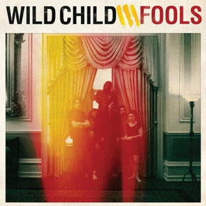 Wild Child (4) : Fools (LP, Album)