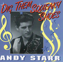 Load image into Gallery viewer, Andy Starr : Dig Them Squeaky Shoes (CD, Comp)
