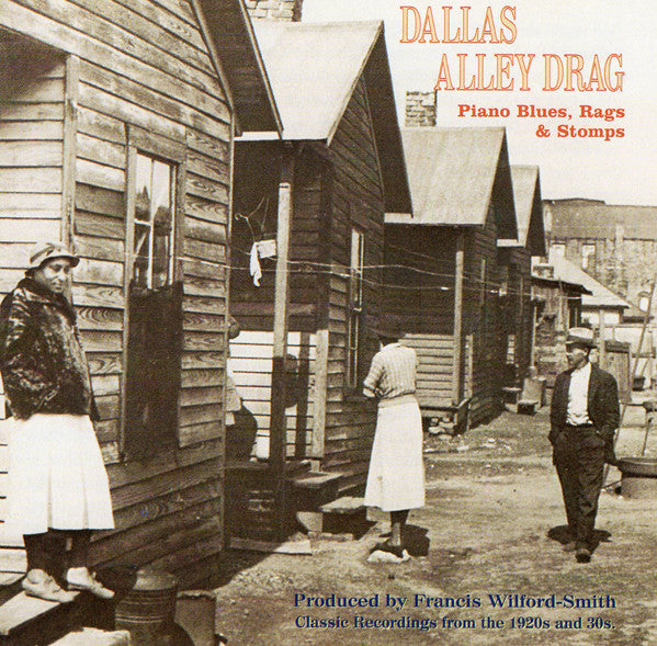 Various : Dallas Alley Drag - Piano Blues, Rags & Stomps (CD, Comp)