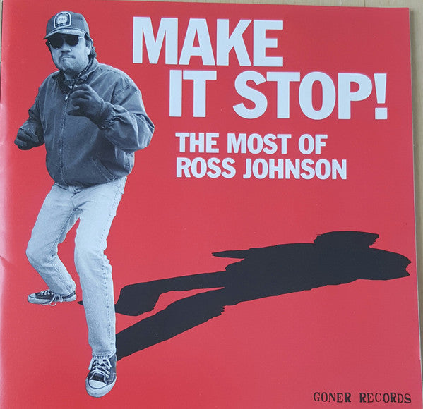 Ross Johnson : Make It Stop! The Most Of Ross Johnson (CD, Album, Comp)