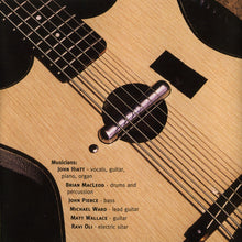 Load image into Gallery viewer, John Hiatt : Perfectly Good Guitar (CD, Album, RE)
