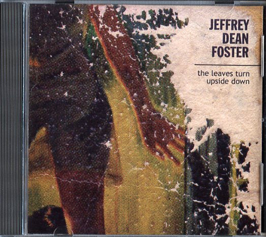 Jeffrey Dean Foster : The Leaves Turn Upside Down (CD, MiniAlbum)