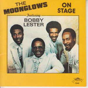 The Moonglows : On Stage Featuring Bobby Lester (CD, Album)