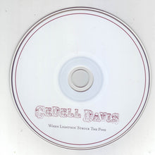 Load image into Gallery viewer, Cedell Davis And Friends* : When Lightnin&#39; Struck The Pine (CD, Album)
