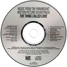Load image into Gallery viewer, Various : The Thing Called Love (Music From The Paramount Motion Picture Soundtrack) (CD, Comp)
