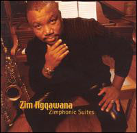 Zim Ngqawana : Zimphonic Suites (CD, Album)
