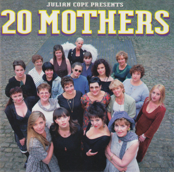 Julian Cope : 20 Mothers (Better To Light A Candle Than To Curse The Darkness) (CD, Album, ARC)