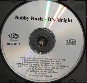 Bobby Rush : It's Alright (CD, Album)