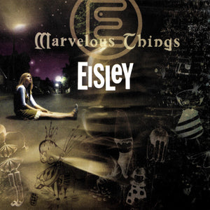 Eisley : Marvelous Things (CD, EP)