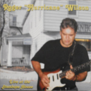 Roger "Hurricane" Wilson* : Live At The Stanhope House (CD, Album)