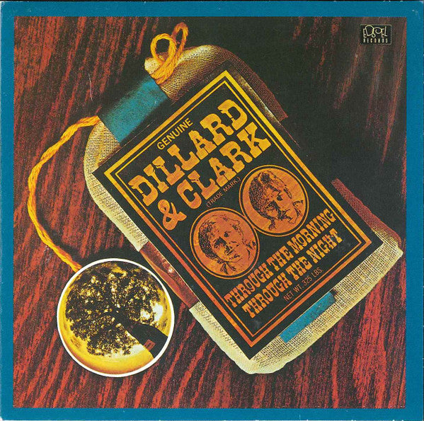 Dillard & Clark : Through The Morning Through The Night (CD, Album, RE)