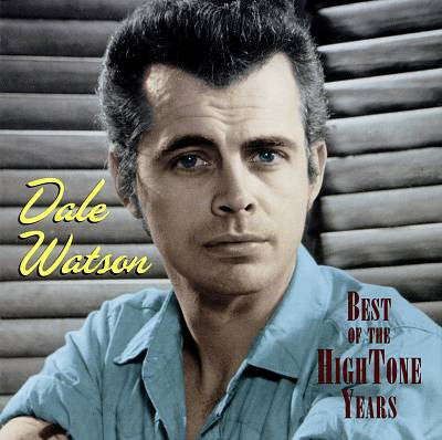 Dale Watson : Best Of The Hightone Years (CD, Comp)
