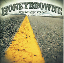 Load image into Gallery viewer, Honeybrowne : Mile By Mile (CD, Album)
