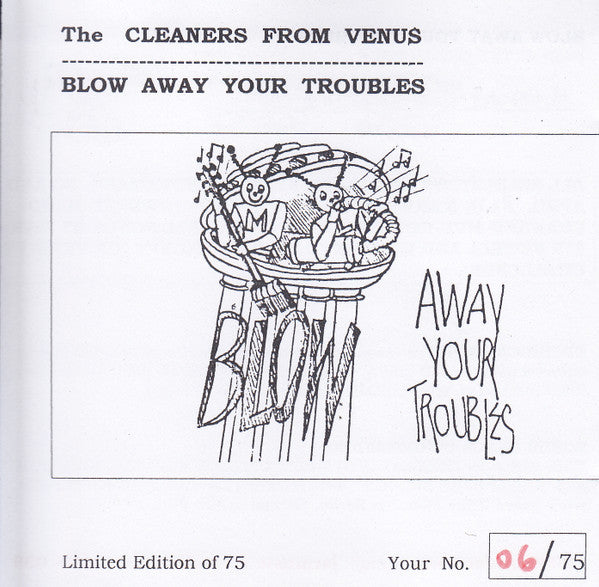 Cleaners From Venus : Blow Away Your Troubles (CDr, Album, RE)