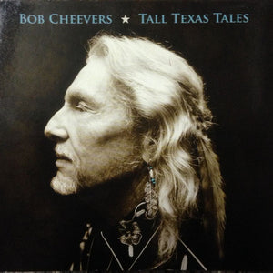 Bob Cheevers : Tall Texas Tales (CD, Album)