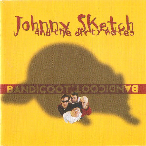 Johnny Sketch And The Dirty Notes : Bandicoot (CD, Album)