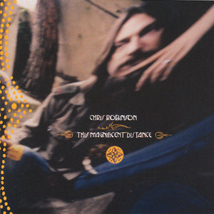 Chris Robinson (2) : This Magnificent Distance (CD, Album, Promo)