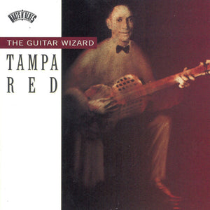Tampa Red : The Guitar Wizard (CD, Comp)