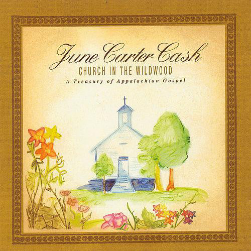 June Carter Cash : Church In The Wildwood (CD, Album)