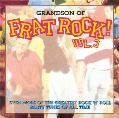 Various : Grandson Of Frat Rock! Vol. 3 (CD, Comp)